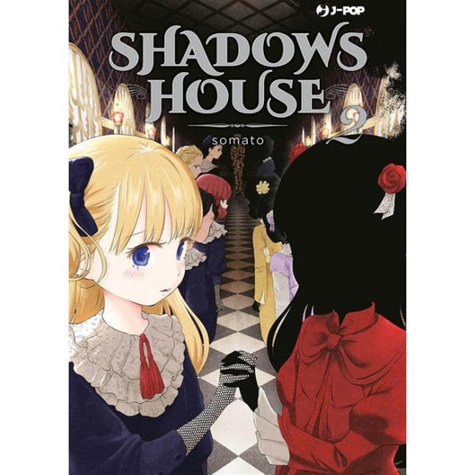 SHADOWS HOUSE 2