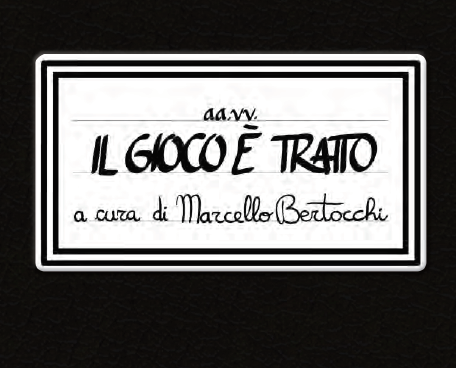 IL GIOCO E' TRATTO
