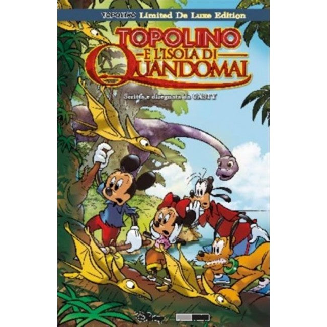 TOPOLINO E L'ISOLA DI QUANDOMAI - TOPOLINO DELUXE EDITION
