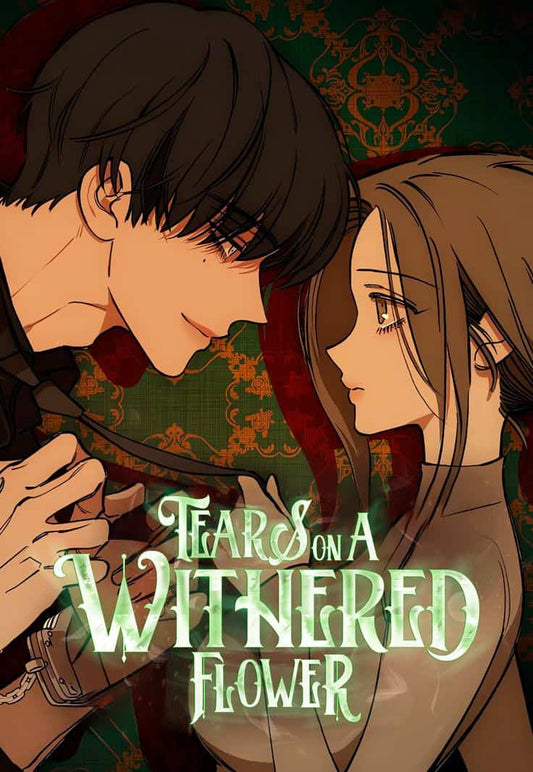 PREORDINE TEARS ON A WITHERED FLOWER 1