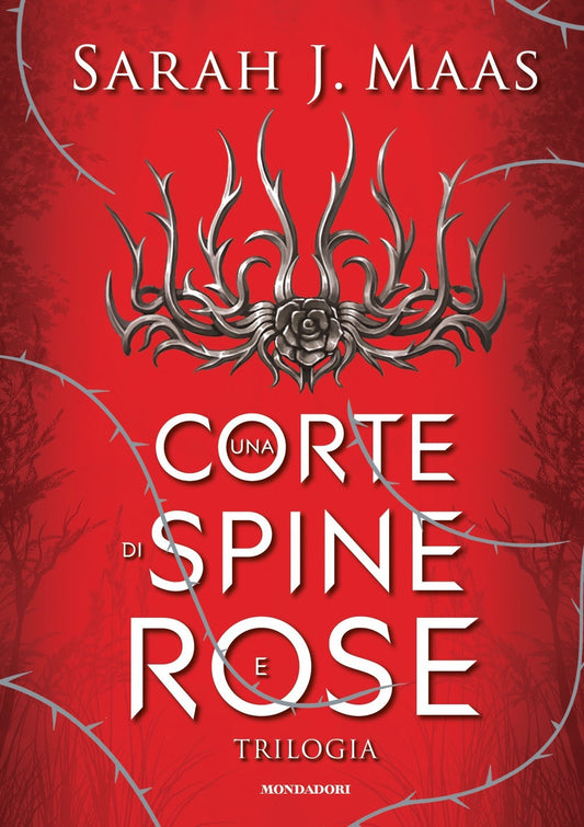 Una Corte di Spine e Rose - Trilogia - La Saga di Feyre