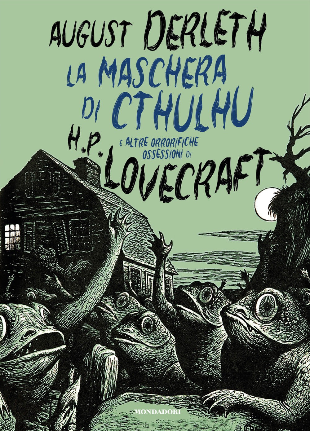 La Maschera di Cthulhu e Altre Orrorifiche Ossessioni di H.P. Lovecraft