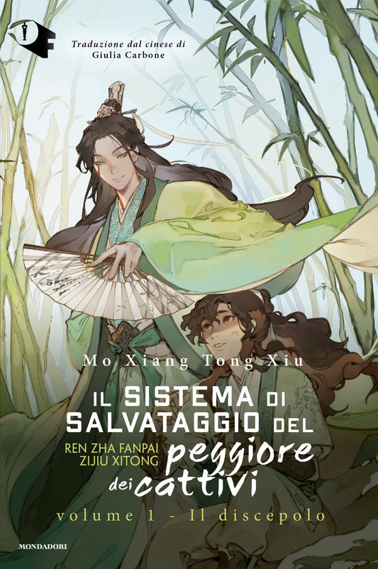 Il Discepolo - Il Sistema di Salvataggio del Peggiore dei Cattivi - vol. 1