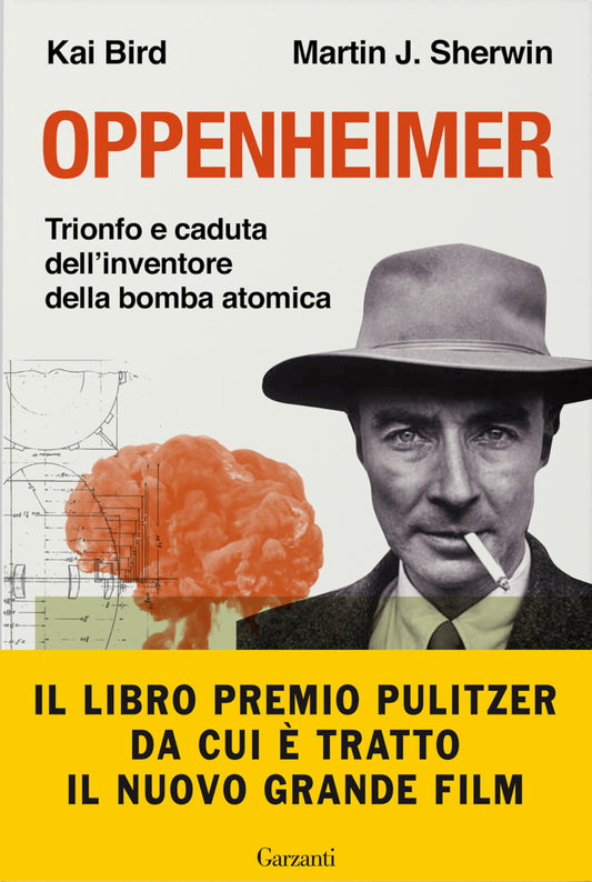 Oppenheimer - Trionfo e caduta dell'inventore della bomba atomica