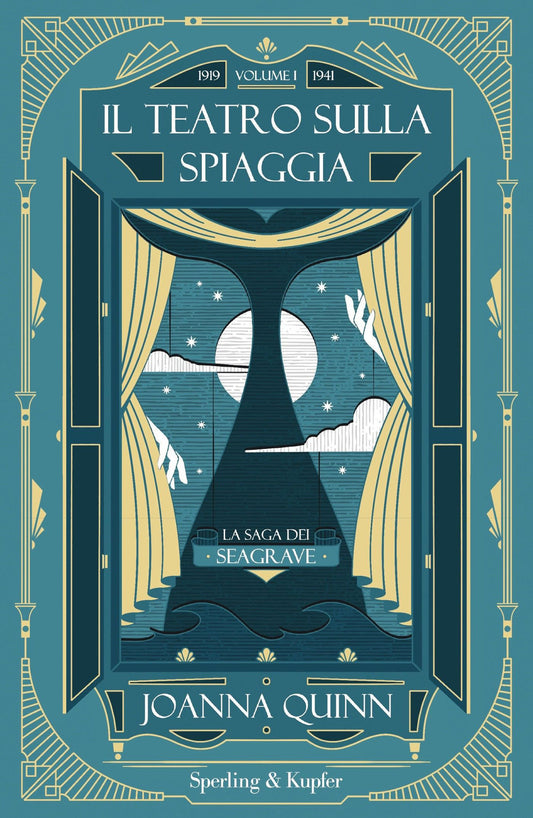 Il Teatro Sulla Spiaggia - La Saga dei Seagrave - vol. 1: 1919-1941