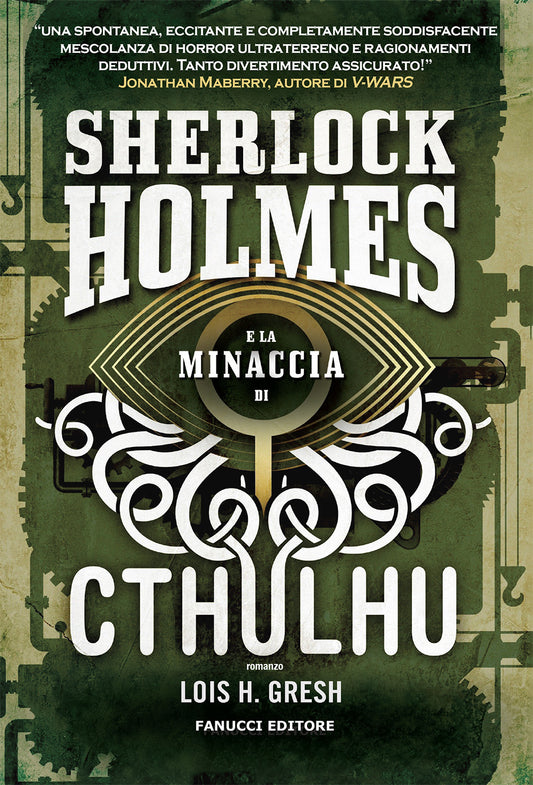 Sherlock Holmes e La Minaccia di Cthulhu - Sherlock Holmes vs Cthulhu - vol. 1