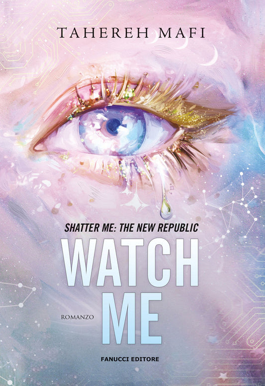 Watch Me - Shatter Me: The new republic. vol. 1