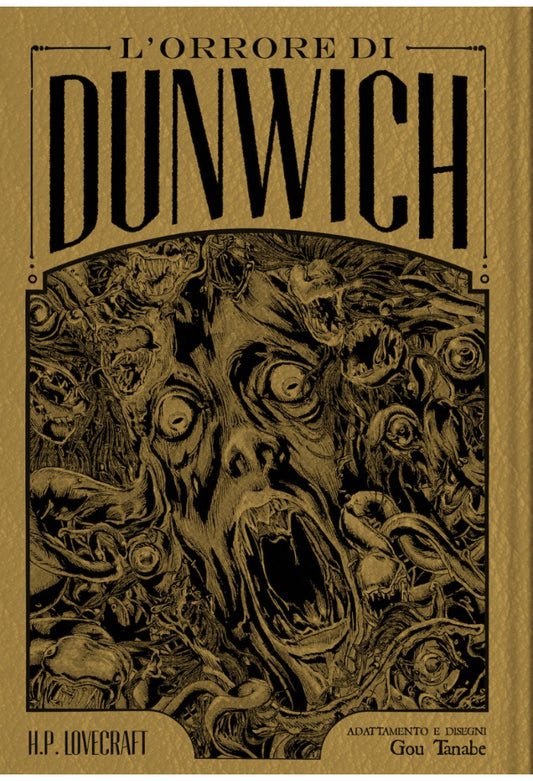 L’ORRORE DI DUNWICH - DELUXE EDITION