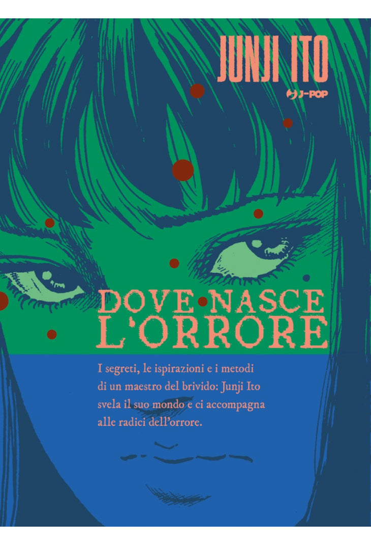 DOVE NASCE L'ORRORE