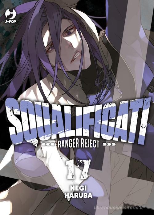 SQUALIFICATI - RANGER REJECT 17