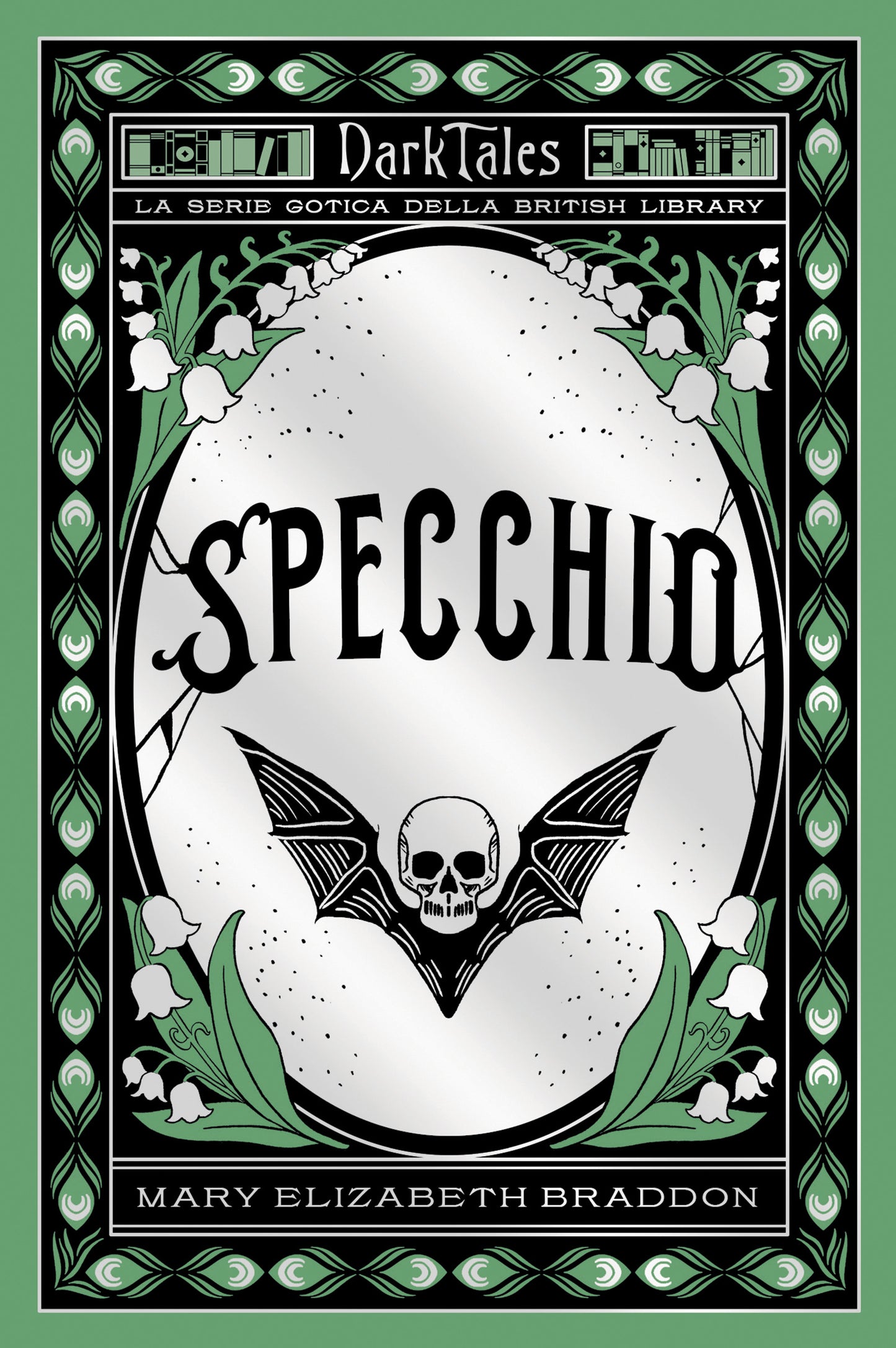 Specchio - Dark Tales - La serie gotica della British Library