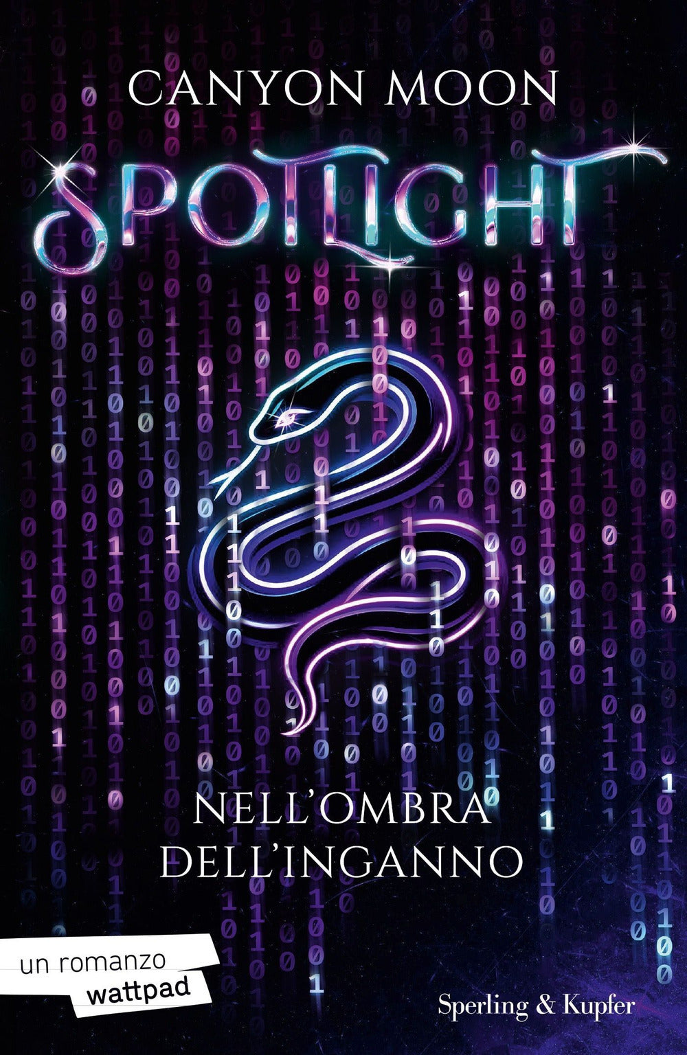 Spotlight - Nell'Ombra dell'Inganno - vol. 1