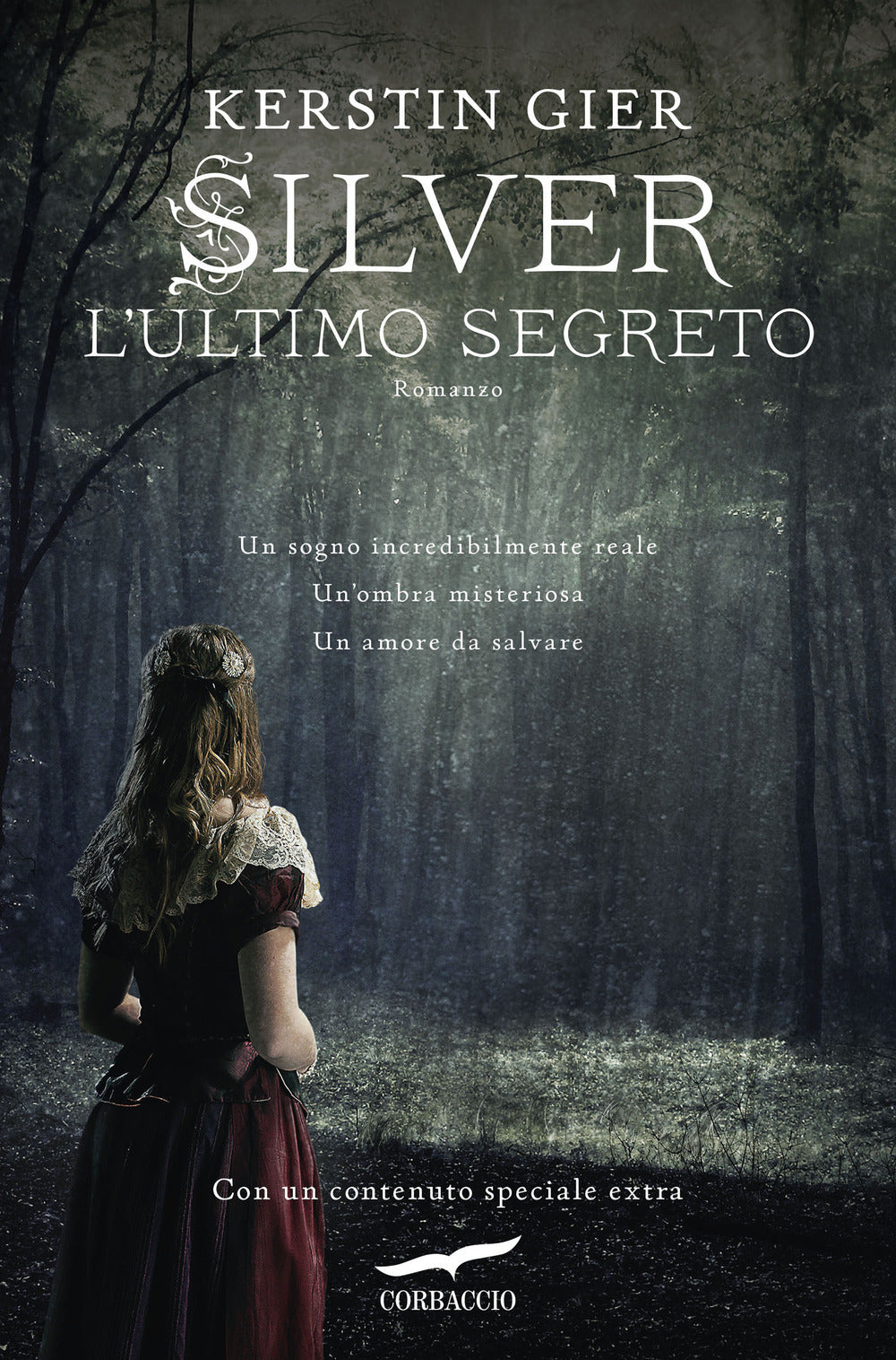 L'Ultimo Segreto - Silver - la Trilogia dei Sogni - vol. 3