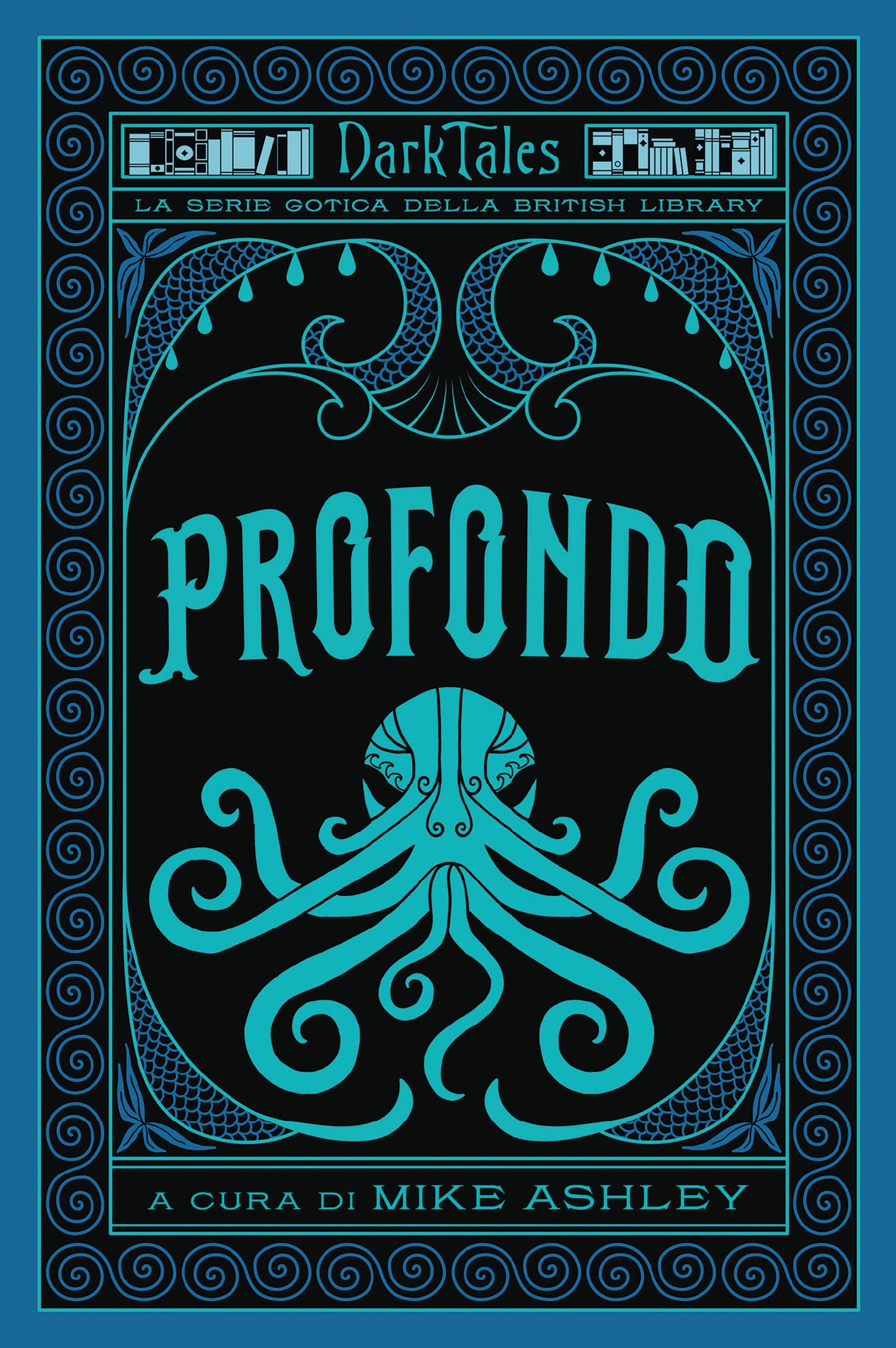 Profondo - Dark Tales - la serie gotica della British Library