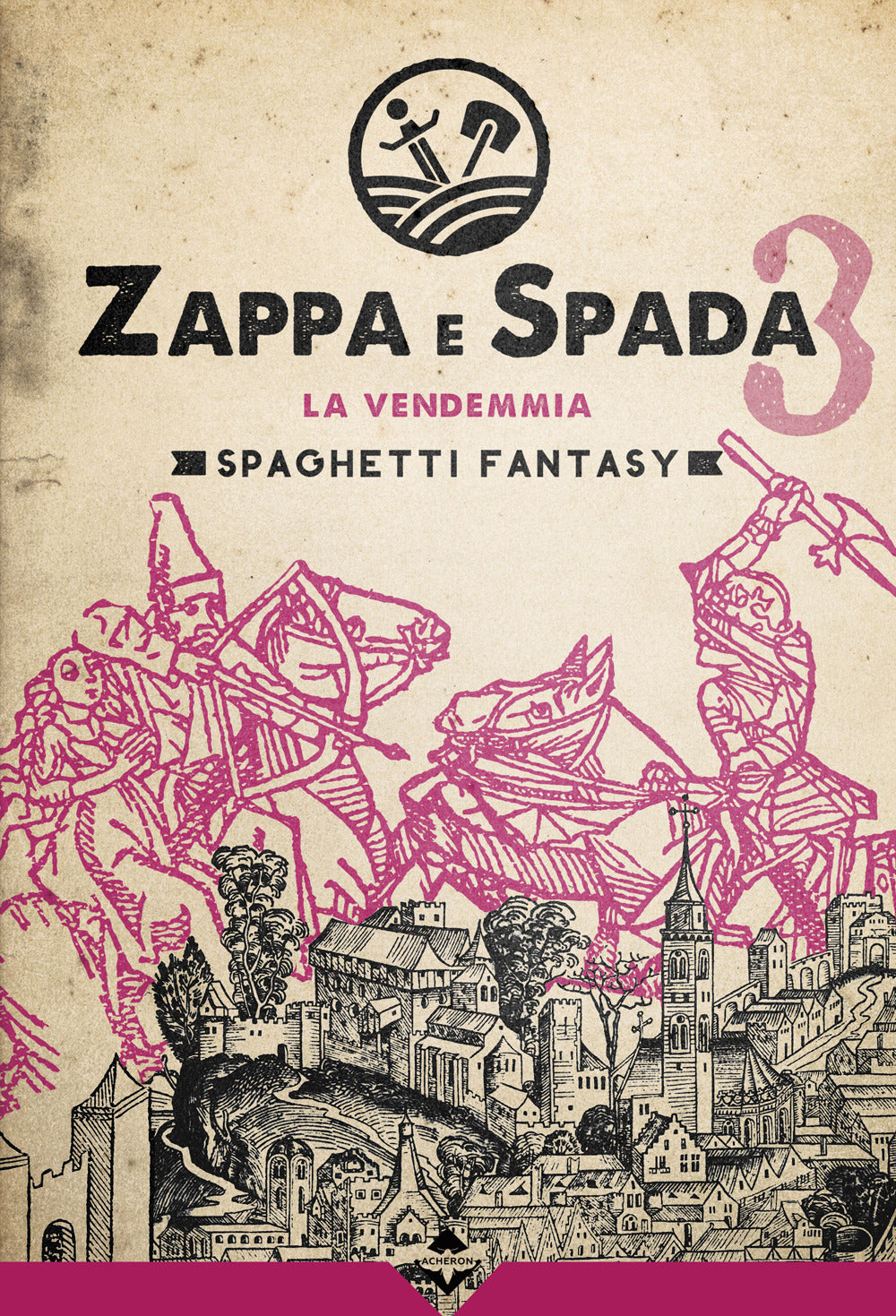 La Vendemmia - Zappa e Spada - Spaghetti Fantasy