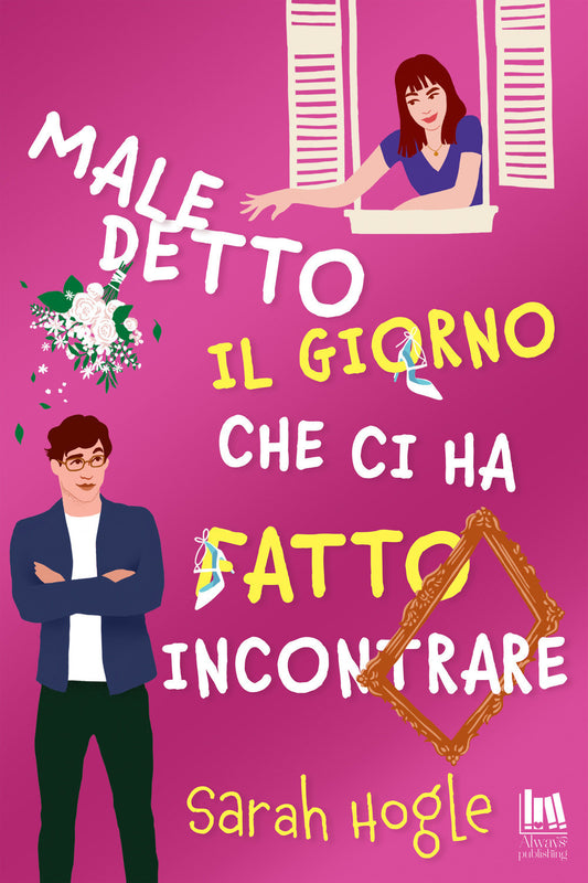 Maledetto il Giorno Che Ci Ha Fatto Incontrare