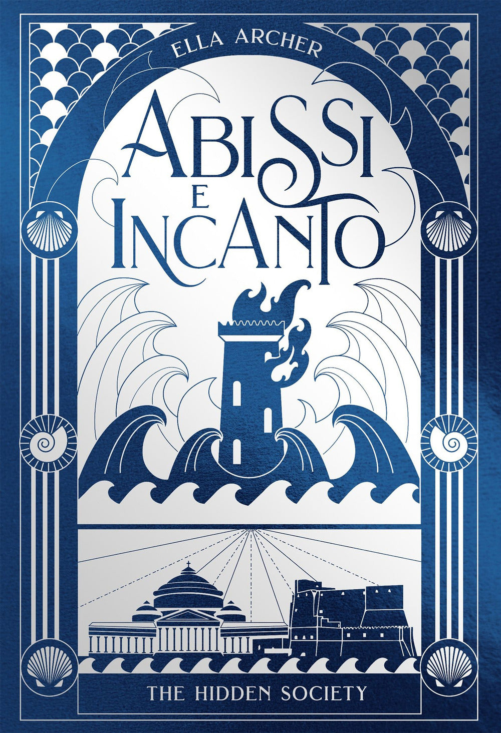 Abissi e Incanto - The Hidden Society - Vol. 2