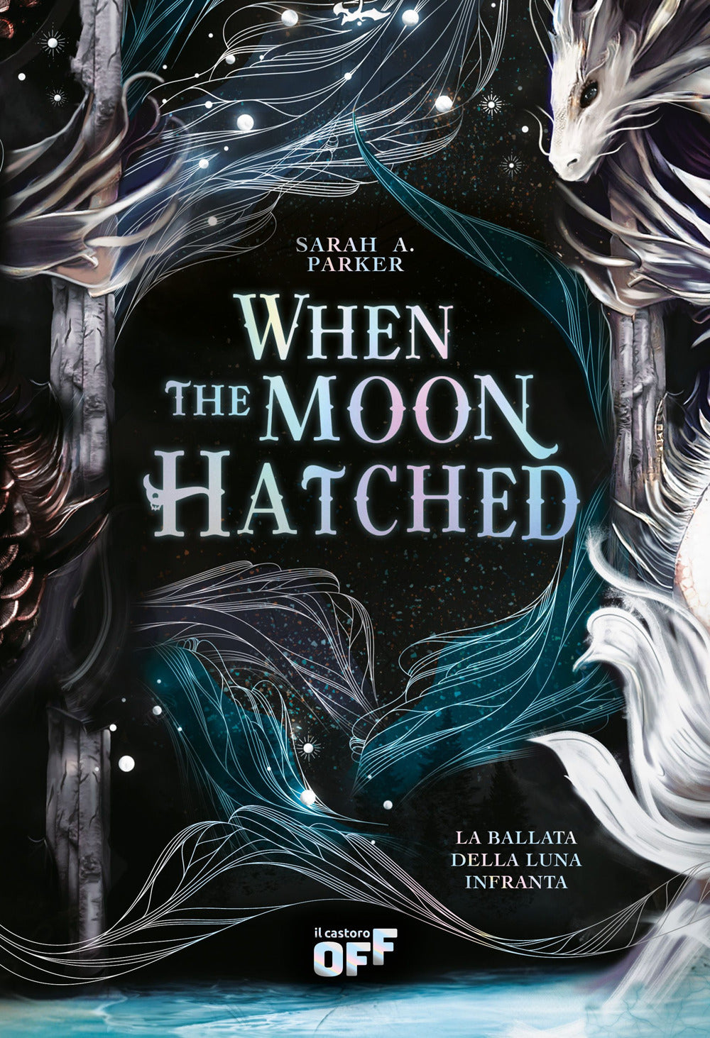 When the Moon Hatched - La Ballata della Luna Infranta - vol. 1