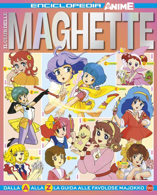 ANIME CULT - ENCICLOPEDIA: IL CLUB DELLE MAGHETTE