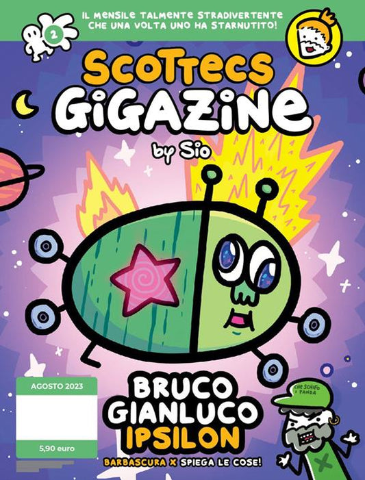 SCOTTECS GIGAZINE 2 - Bruco Gianluco Ipsilon