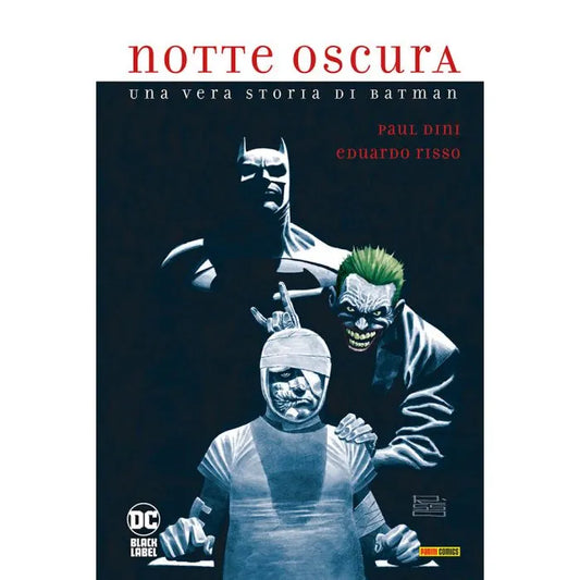 Notte Oscura – Una Vera Storia di Batman