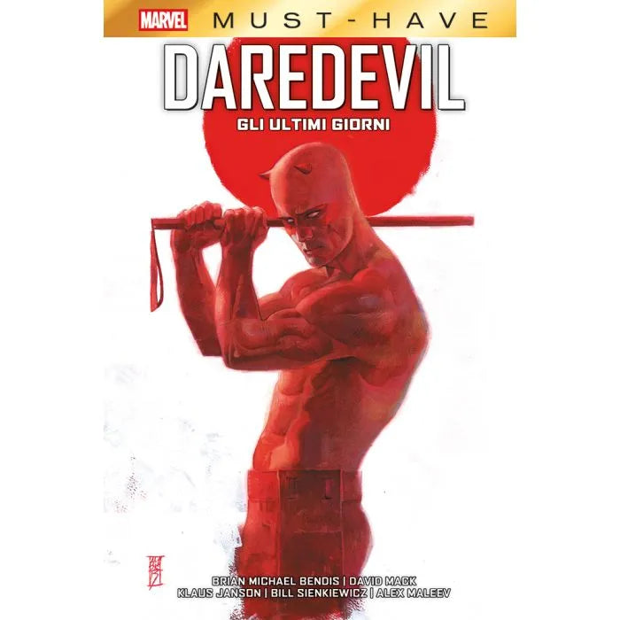 MARVEL MUST HAVE - DAREDEVIL : GLI ULTIMI GIORNI