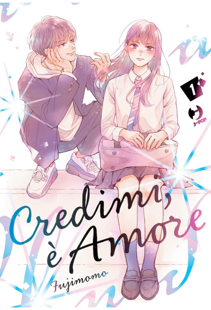 Credimi, è amore TO SAY THE LEAST, THIS IS LOVE 1