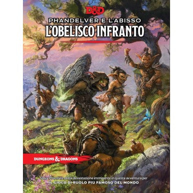 D&D 5.0 - Dungeons & Dragons - Phandelver e l'Abisso: L'Obelisco Infranto  - ITA (copia)