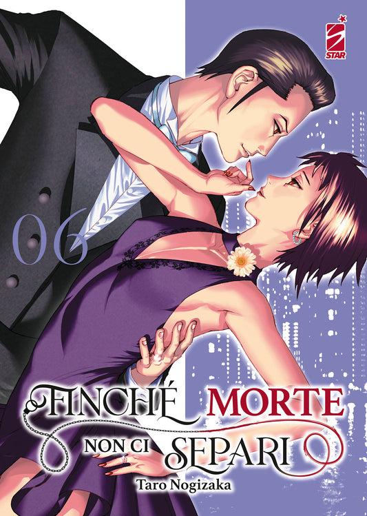 FINCHÉ MORTE NON CI SEPARI 6