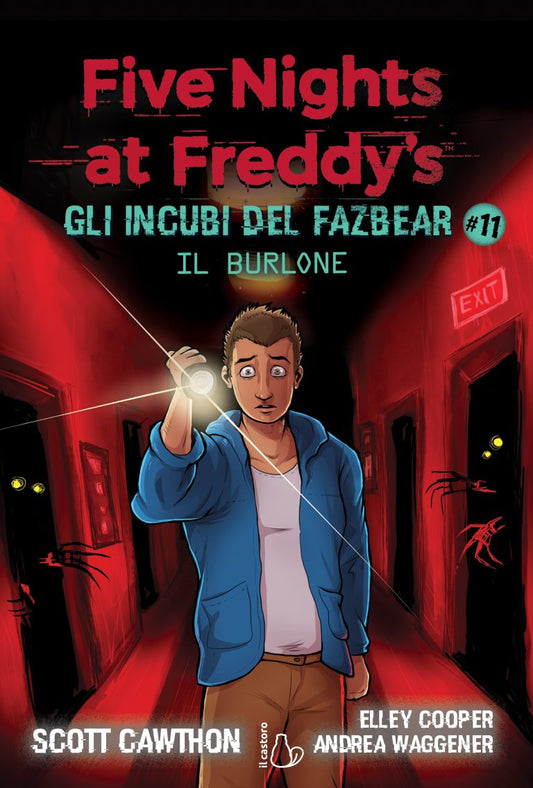 FIVE NIGHTS AT FREDDY'S - GLI INCUBI DEL FAZBEAR 11 - IL BURLONE