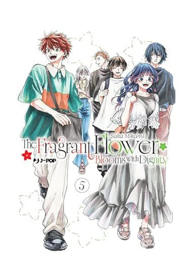 THE FRAGRANT FLOWER BLOOMS WITH DIGNITY 5