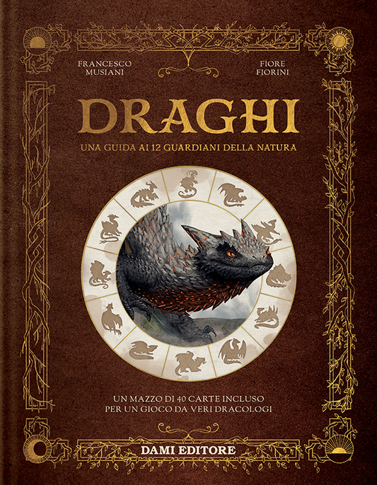 Draghi - Una guida ai 12 guardiani della natura