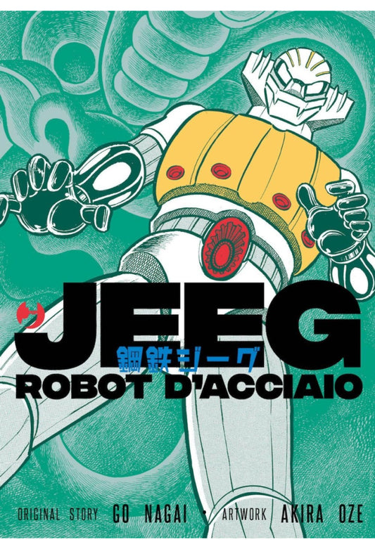 JEEG ROBOT D’ACCIAIO