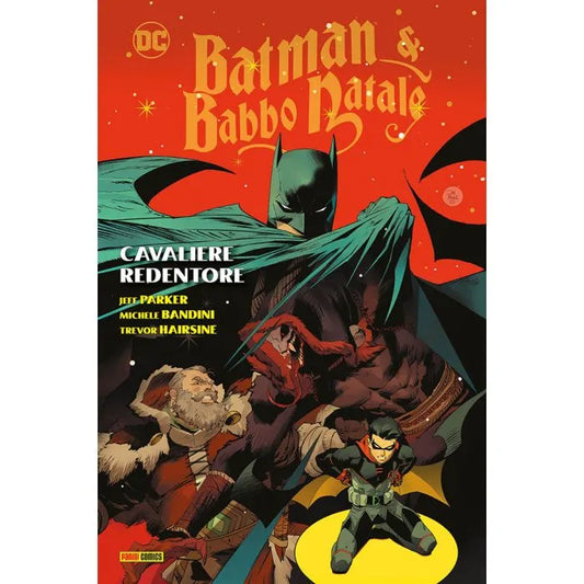 Batman & Babbo Natale: Cavaliere Redentore