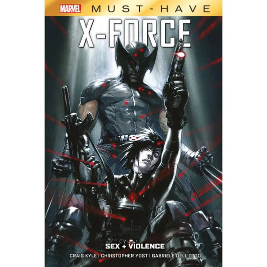 MARVEL MUST HAVE - X-Force: Sex + Violence