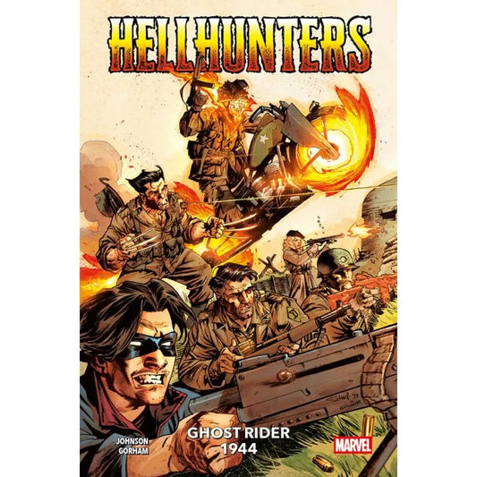 HELLHUNTERS - GHOST RIDER 1944 Marvel Collection