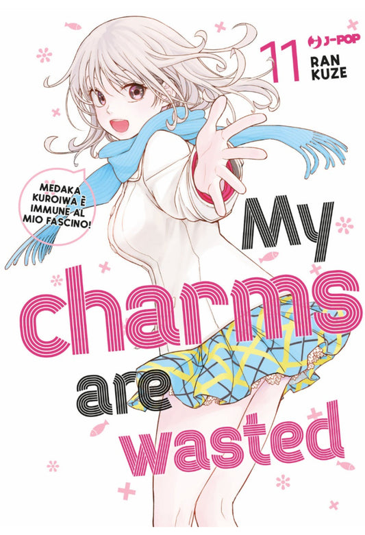 MY CHARMS ARE WASTED 11