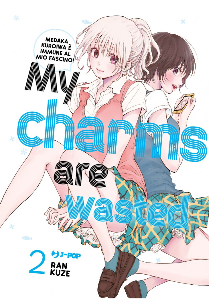 MY CHARMS ARE WASTED 2