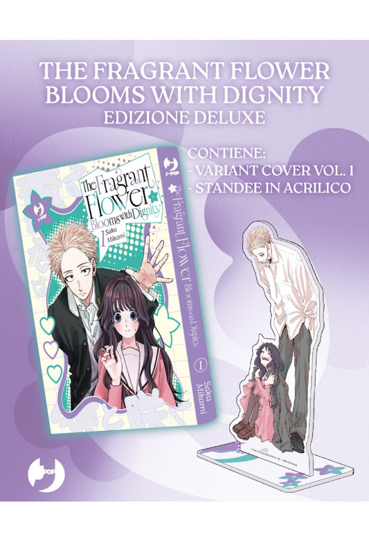 THE FRAGRANT FLOWER BLOOMS WITH DIGNITY 1 VOL. 1 VARIANT COVER CON STANDEE IN ACRILICO