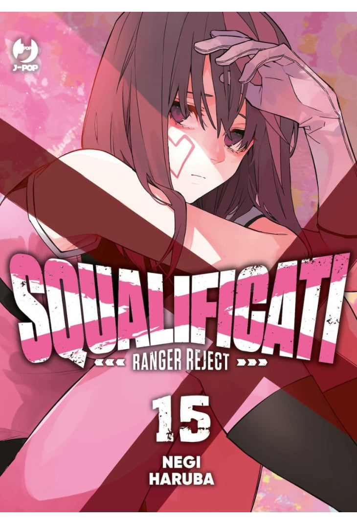 SQUALIFICATI - RANGER  REJECT 15