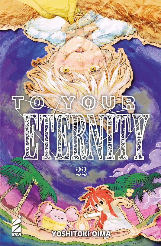 TO YOUR ETERNITY 22
