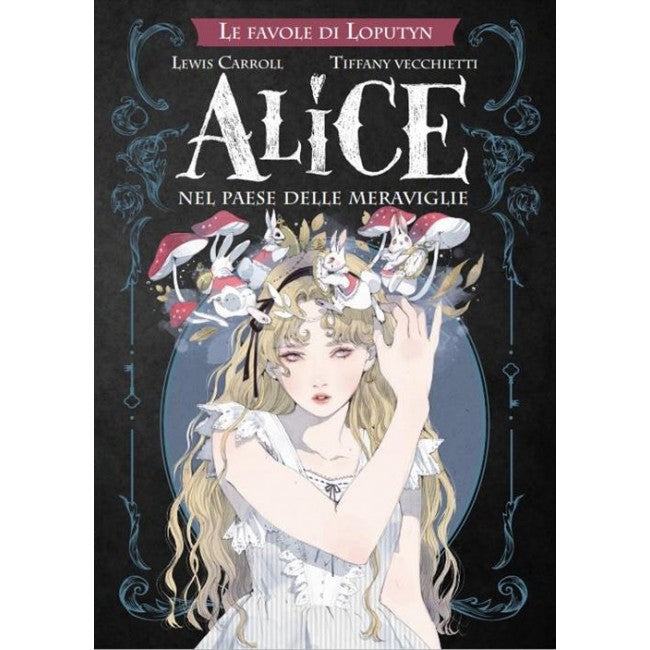 ALICE NEL PAESE DELLE MERAVIGLIE - LOUPUTYN