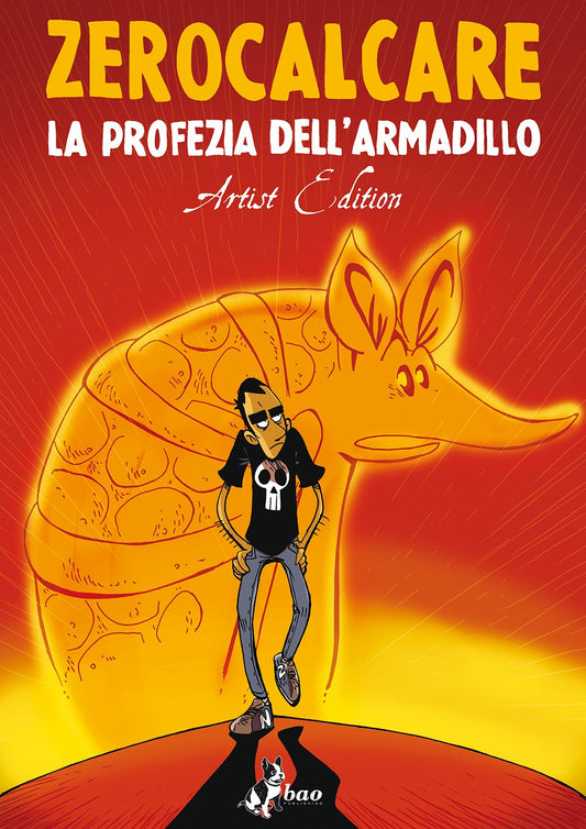 LA PROFEZIA DELL'ARMADILLO - ARTIST EDITION - ZEROCALCARE
