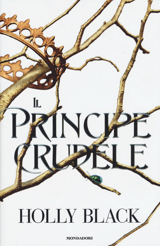 IL PRINCIPE CRUDELE