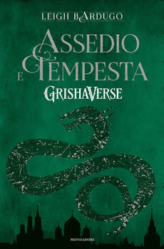 ASSEDIO E TEMPESTA. GRISHAVERSE - VOL. 2