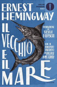 IL VECCHIO E IL MARE. NUOVA EDIZ.