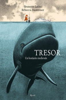 TRESOR. UN BESTIARIO MEDIEVALE. EDIZ. A COLORI