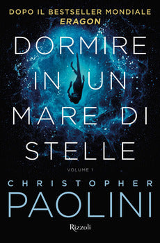 DORMIRE IN UN MARE DI STELLE. VOL. 1