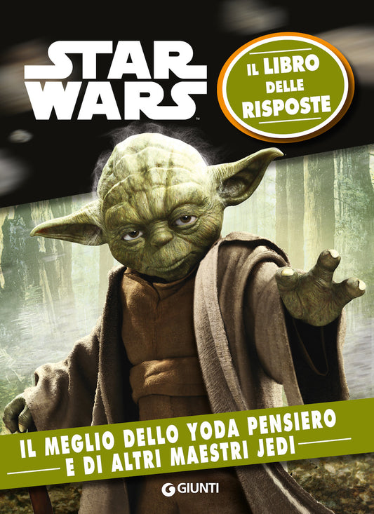 Star Wars - Il meglio dello Yoda pensiero.