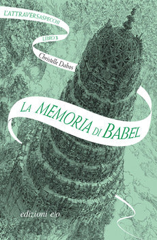 L'ATTRAVERSASPECCHI VOL. 3 - LA MEMORIA DI BABEL